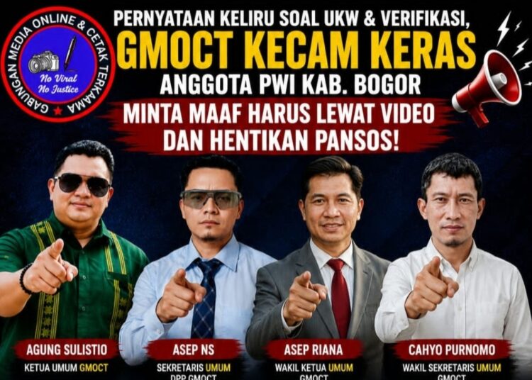Pernyataan Keliru Soal UKW & Verifikasi, GMOCT Kecam Keras Anggota PWI Kab. Bogor Minta Maaf Harus Lewat Video dan Hentikan Pansos