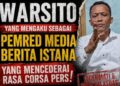 Mengaku Pemred Berita Istana, Warsito Dianggap Langgar Etika dan Paham Keliru Aturan Pers, Insan Media Siap Polisikan
