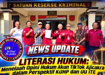 Literasi Hukum: Menelaah Opini Hukum Akun TikTok Ajicakra dalam Perspektif KUHP dan UU ITE