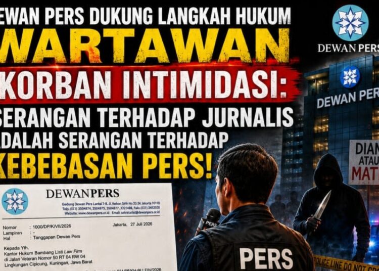 Dewan Pers Dukung Langkah Hukum Wartawan Korban Intimidasi: Serangan Terhadap Jurnalis Adalah Serangan Terhadap Kebebasan Pers