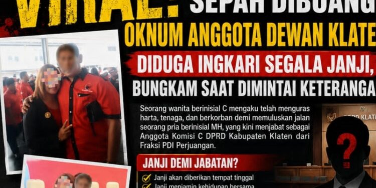 Viral! Habis Manis Sepah Dibuang: Oknum Anggota Dewan Klaten Diduga Ingkari Segala Janji, Bungkam Saat Dimintai Keterangan?