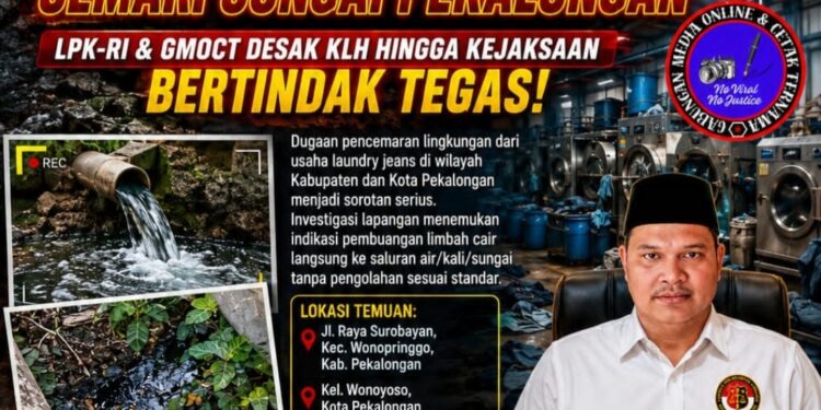 Kantongi Bukti Foto dan Video, Dugaan Limbah Laundry Jeans Cemari Sungai Pekalongan, LPK-RI dan GMOCT Desak KLH, Polri Hingga Kejaksaan Bertindak Tegas!