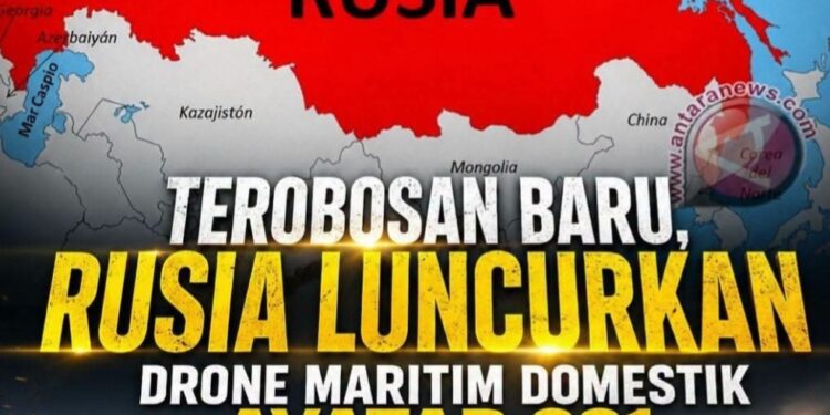 Inovasi Militer Rusia: Avatar 001 Drone Maritim Tanpa Awak ” Tidak Bisa Tenggelam