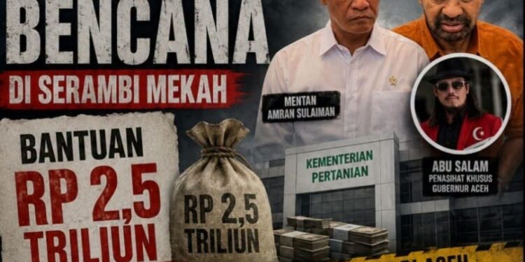 Kapitalisme Bencana di Serambi Mekah: Membongkar Ilusi Bantuan Rp 2,5 Triliun & Ancaman ‘Besi Mangkrak’ Kementan