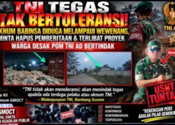 TNI Tegas Tak Bertoleransi! Oknum Babinsa Diduga Melampaui Wewenang, Minta Hapus Pemberitaan & Terlibat Proyek – Warga Desak POM TNI AD Bertindak
