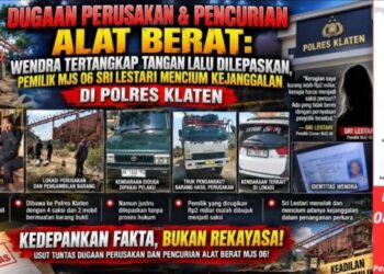 Dugaan Perusakan & Pencurian Alat Berat: Wendra Tertangkap Tangan Lalu Dilepaskan, Pemilik MJS 06 Sri Lestari Mencium Kejanggalan di Polres Klaten