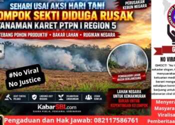 Sehari Usai Aksi Hari Tani, Tanaman Karet PTPN I Region 5 Diduga Dirusak Kelompok Sekti — Aparat Diminta Bertindak Cepat