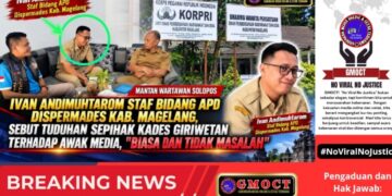 Ivan Andimuhtarom Staf Bidang APD Dispermades Kab. Magelang, Mantan Wartawan Solopos Sebut Tuduhan Sepihak Kades Giriwetan Terhadap Awak Media, “Biasa dan Tidak Masalah”