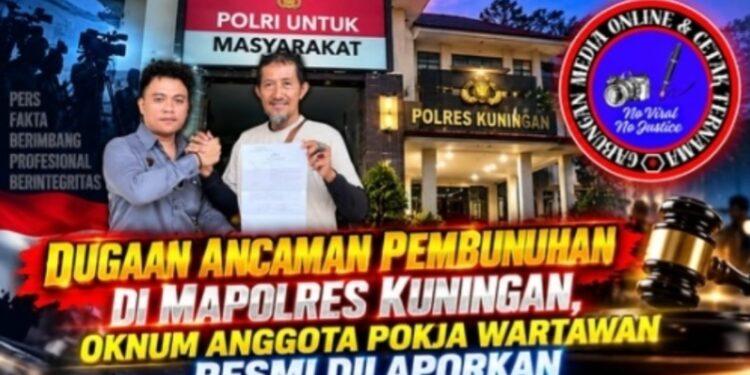 Dugaan Ancaman Pembunuhan di Mapolres Kuningan, Oknum Anggota Pokja Wartawan Resmi Dilaporkan