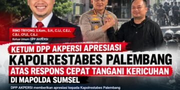 Ketum AKPERSI Apresiasi Kapolrestabes Palembang atas Respons Cepat Tangani Kericuhan Di Mapolda Sumsel