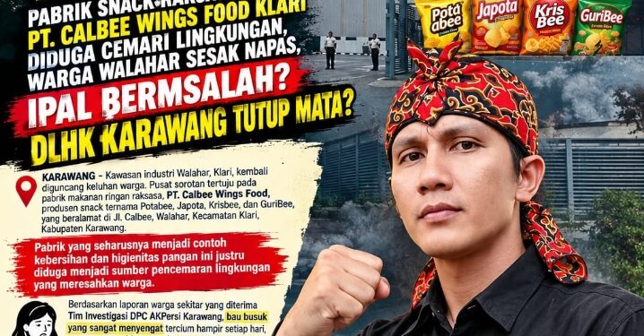 Warga Walahar Keluhkan Bau Busuk Menyengat, AKPERSI Desak DLHK Karawang Periksa PT Calbee Wings Food